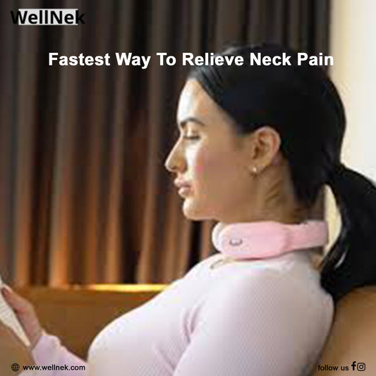 Fastest way to relieve neck pain | Wellnek