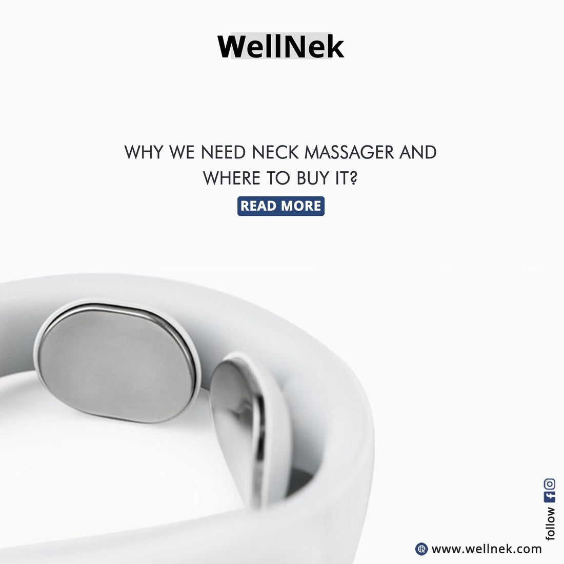 Why We Need Neck Massager And Where To Buy It? | Wellnek